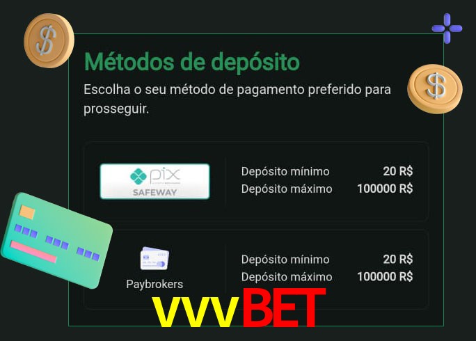 O cassino vvvbet oferece uma grande variedade de métodos de pagamento
